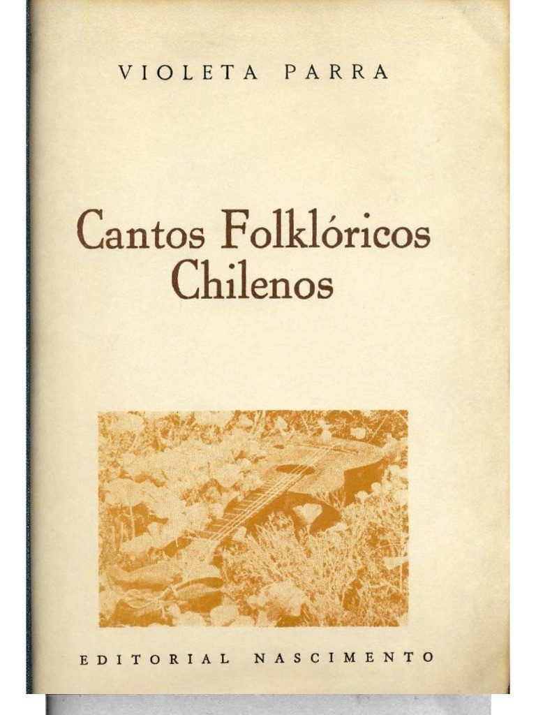 Cantos folklóricos chilenos (primera edición)